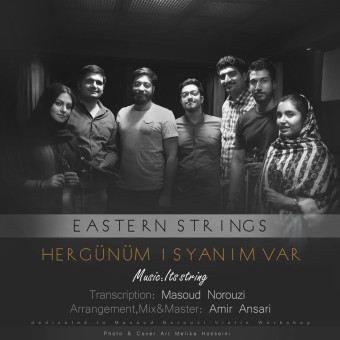 دانلود آهنگ Eastren Strings به نام Hergunum Isyanim Var