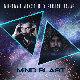 دانلود آهنگ فرجاد نجفی و محمد منصوری به نام Mind Blast