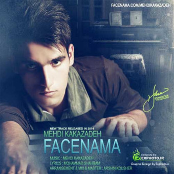 دانلود آهنگ مهدی کاکازاده به نام فیس نما